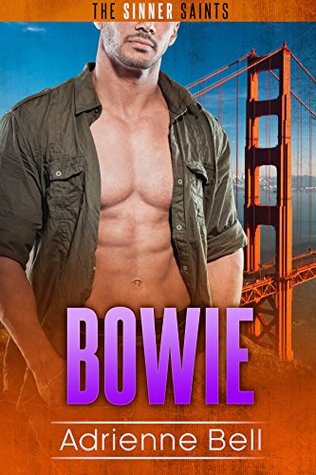 Bowie (The Sinner Saints, #5)