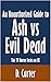 An Unauthorized Guide to Ash vs Evil Dead: The TV Horror Series on FX [Article]