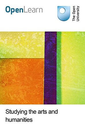 Studying the arts and humanities (Kindle Edition)