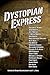 Dystopian Express