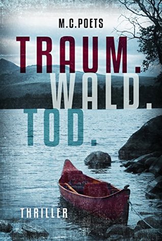 Traum. Wald. Tod. (German Edition)