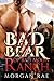 Bad Bear of Red Moon Ranch
