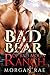 Bad Bear of Red Moon Ranch