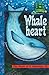Whaleheart: The Heart of It...