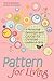 Pattern for Living