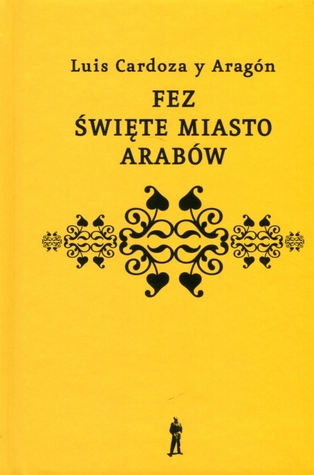 Fez, święte miasto Arabów