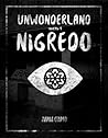 Nigredo (Unwonderland, #1)