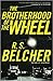 The Brotherhood of the Wheel by R.S. Belcher