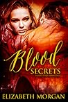 Blood Secrets by Elizabeth Morgan