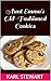 Aunt Emma's Old-Fashioned Cookies: Cookies: The New Classics Handcrafted Cookies