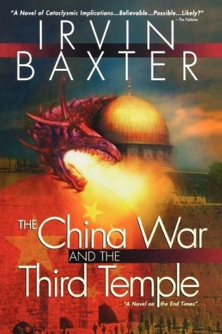 The China War & the Third Temple (Kindle Edition)