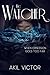 The Watcher by Akil Victor