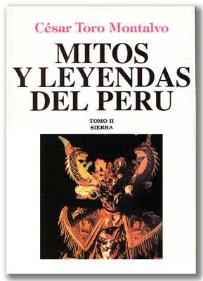 Mitos y Leyendas del Perú Tomo II: Sierra (Paperback)