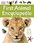 First Animal Encyclopedia by D.K. Publishing