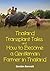 Thailand Transplant Tales and How to Become a Gentleman Farme... by Gordon Bennett