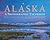 Alaska: A Photographic Excursion