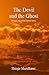The Devil and the Ghost (The Samurai Series Book 1)