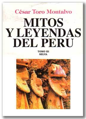 Mitos y Leyendas del Perú Tomo III: Selva (Paperback)