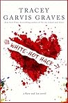 White-Hot Hack (Kate and Ian, #2) Book cover for White-Hot Hack (Kate and Ian, #2)