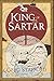 King of Sartar: Revised and Annotated Edition