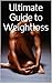 Ultimate Guide to Weightlos...