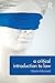 A Critical Introduction to Law by Wade Mansell