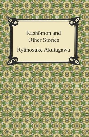 Rashomon and Other Stories