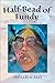 Half-Bead of Fundy by Phyllis A. Fast