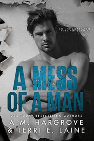 A Mess of a Man (Cruel & Beautiful, #2)