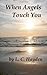 When Angels Touch You (Angels and Miracle Series)