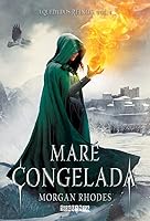 Maré Congelada (Queda dos Reinos, #4)