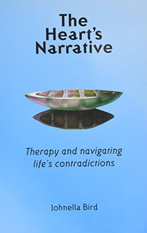 The Heart's Narrative: Therapy and Navigating Life's Contradictions (Paperback)