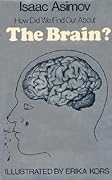 How Did We Find Out About the Brain?