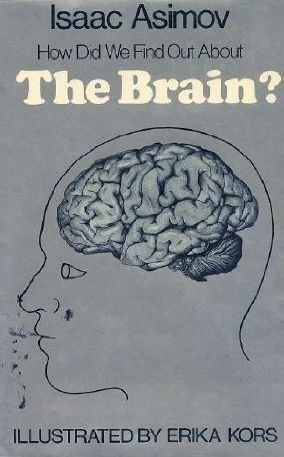 How Did We Find Out About the Brain? (How Did We Find Out Series)