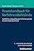 Praxishandbuch für Verfahrensbeistände: Rechtliche und psychologische Schwerpunkte für den Anwalt des Kindes (German Edition)