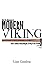 How To Become A Modern Viking by Liam Gooding