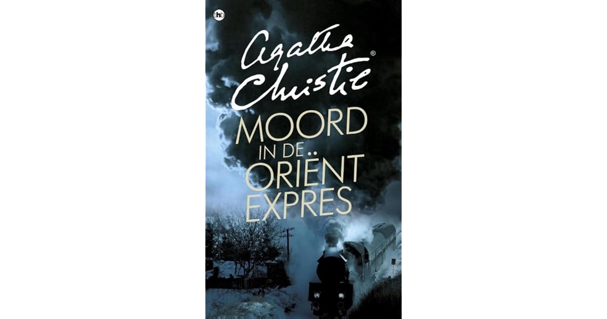 Moord in de Orient-Expres by Agatha Christie