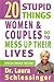 20 Stupid Things Women and Couples Do to Mess up Their Lives: Special Double Edition