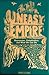 Uneasy Empire: Repression, Globalization and What We Can Do
