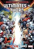 Secret Wars: Ultimates + Thors