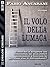 Il volo della lumaca (Delos Crime) (Italian Edition)