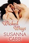 Wicked Ways: A Sexy Contemporary Romance Wicked Ways: A Sexy Contemporary Romance