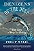 Denizens of the Deep: True Tales of Deep Sea Fishing