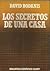 Los secretos de una casa