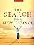 The Search For Significance...