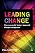Leading Change: How Success...
