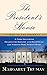 The President's House: A Fi...