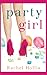 Party Girl (The Girls, 1)
