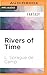 Rivers of Time