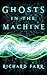 Ghosts in the Machine (The Babel Trilogy #2)